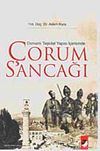 Osmanlı Teşkilat Yapısı İ&ccedil;erisinde &Ccedil;orum Sancağı