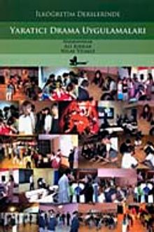 İlköğretim Derslerinde Yaratıcı Drama Uygulamaları