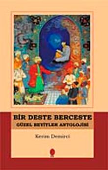 Bir Deste Berceste Güzel Beyitler Antolojisi