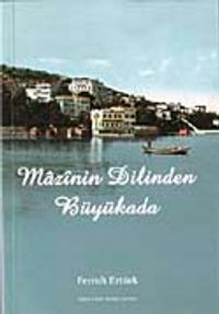 Mazinin Dilinden Büyükada