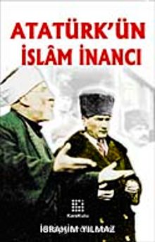 Atatürk'ün İslam İnancı