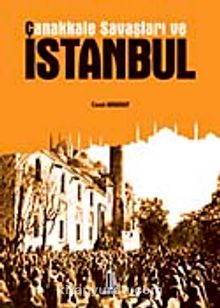 Çanakkale Savaşları ve İstanbul