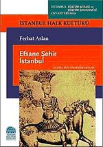 Efsane Şehir İstanbul