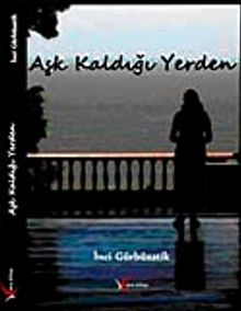 Aşk Kaldığı Yerden