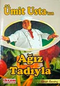 Ümit Usta'nın Ağız Tadıyla (Karton Kapak)