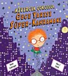 Kıvırcık Çok Cesur & Gece Yarısı Süper Kahraman