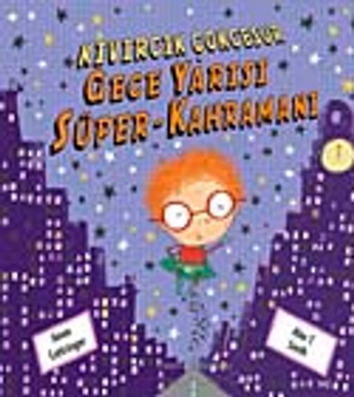 Kıvırcık Çok Cesur & Gece Yarısı Süper Kahraman