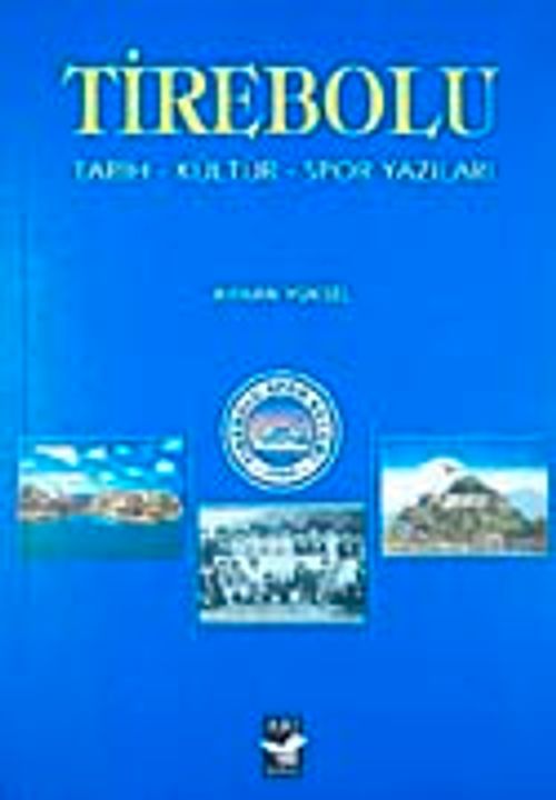 Tirebolu & Tarih-Kültür-Spor Yazıları