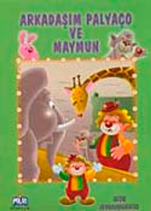 Arkadaşım Palyaço ve Maymun