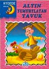 Altın Yumurtlayan Tavuk / Aydede Serisi