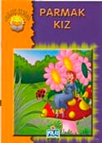 Parmak Kız / Güneş Serisi