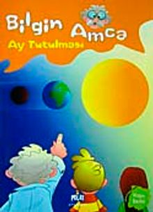Bilgin Amca / Ay Tutulması