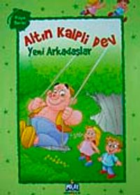 Altın Kalpli Dev / Yeni Arkadaşlar