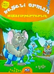 Neşeli Orman Misafirperverlik