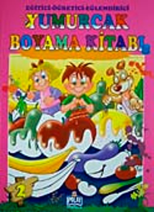 Yumurcak Boyama Kitabı-2 & Eğitici-Öğretici-Eğlendirici