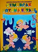 Yumurcak Boyama Kitabı-4 & Eğitici-Öğretici-Eğlendirici