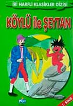 Köylü ile Şeytan-1. Sınıf / İri Harfli Klasikler Dizisi