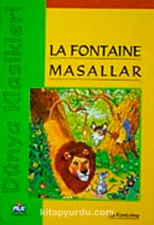 La Fontaine Masallar / Dünya Klasikleri