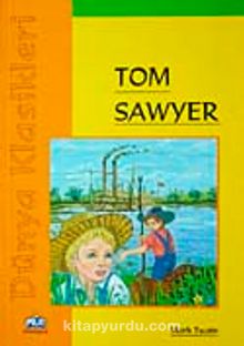 Tom Sawyer / Dünya Klasikleri