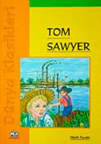 Tom Sawyer / Dünya Klasikleri