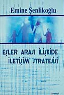 Eşler Arası İlişkide İletişim Stratejisi