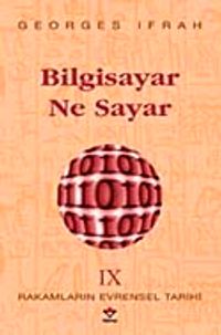 Bilgisayar Ne Sayar (Rakamların Evrensel Tarihi IX)