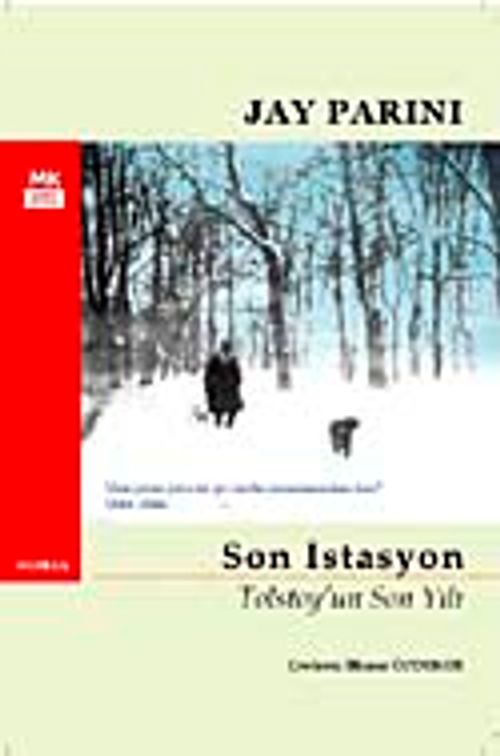 Son İstasyon & Tolstoy'un Son Yılı