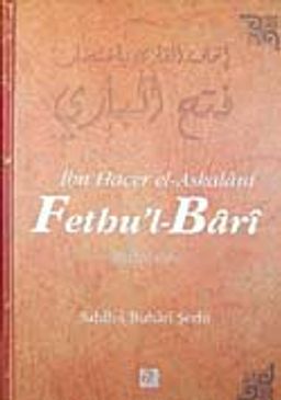 Fethu'l-Bari / Sahih-i Buhari Şerhi (Cilt 12)