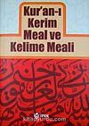 Kur'an-ı Kerim ve Kelime Meali (2 Cilt-şamua-2 renk)
