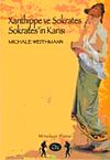 Xanthippe ve Sokrates Sokrates'in Karısı