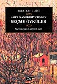 Amerikan Edebiyatından Seçme Öyküler