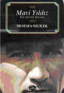 Mavi Yıldız & Tek Şiirlik Destan