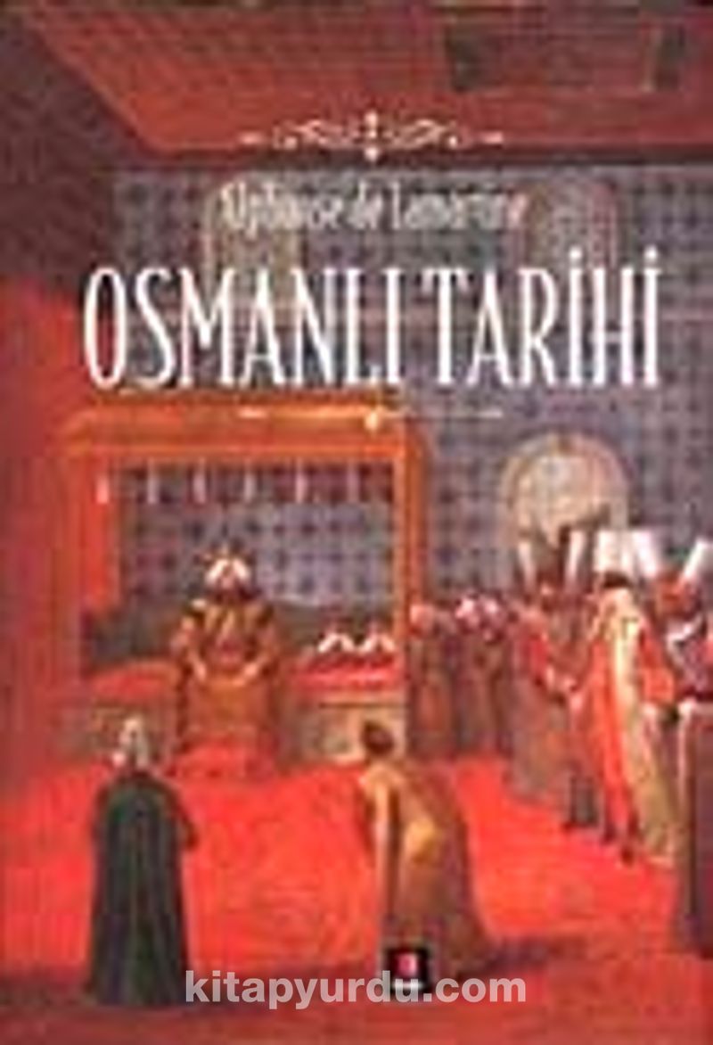 osmanli tarihi alphonse de lamartine kitapyurdu com