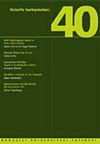 Felsefe Tartışmaları 40