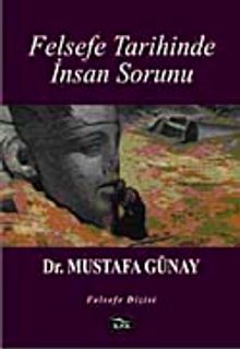 Felsefe Tarihinde İnsan Sorunu