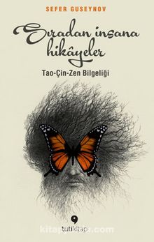 Sıradan İnsana Hikayeler Tao-Çin-Zen Bilgeliği - Sefer Guseynov