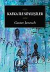 Kafka ile S&ouml;yleşiler