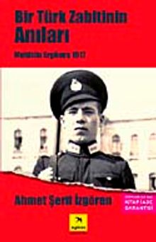 Bir Türk Zabitinin Anıları Muhittin Ergüneş 1917