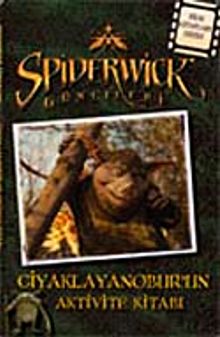 Spiderwick Günceleri / Ciyaklayanobur'un Aktivite Kitabı