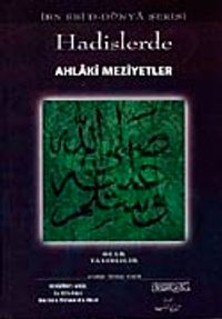 Hadislerde Ahlaki Meziyetler