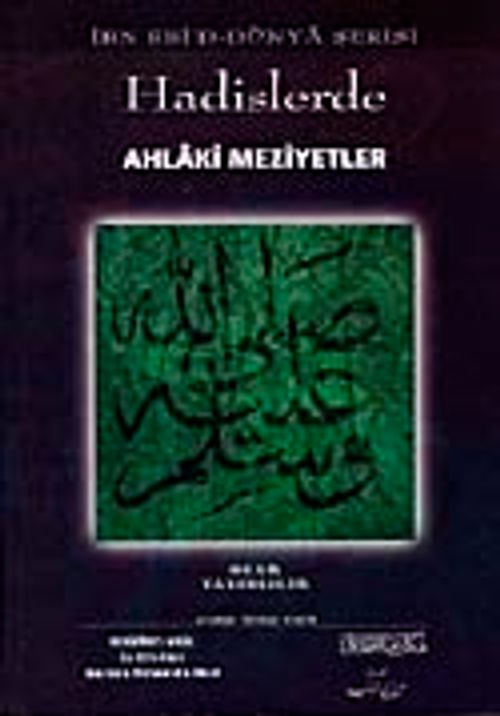 Hadislerde Ahlaki Meziyetler