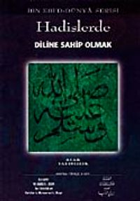 Hadislerde Diline Sahip Olmak