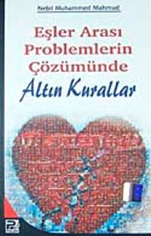 Eşler Arası Problemlerin Çözümünde Altın Kurallar