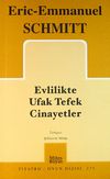 Evlilikte Ufak Tefek Cinayetler