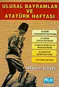 Ulusal Bayramlar ve Atatürk Haftası