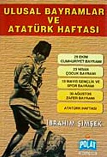Ulusal Bayramlar ve Atatürk Haftası