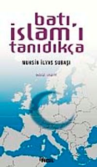Batı İslam'ı Tanıdıkça