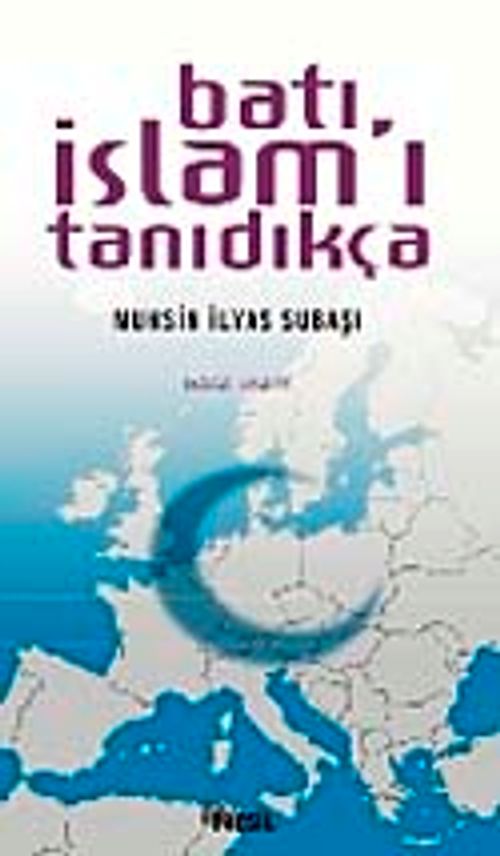 Batı İslam'ı Tanıdıkça