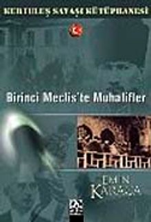 Birinci Mecliste Muhalifler