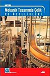 Mekanik Tasarımda &Ccedil;elik ve &Ouml;zellikleri